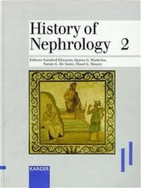 Eknoyan / Marketos / De Santo |  History of Nephrology 2 | Buch |  Sack Fachmedien