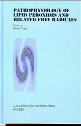 Yagi | Pathophysiology of Lipid Peroxides and Related Free Radicals | Buch | 978-3-8055-6590-5 | www.sack.de