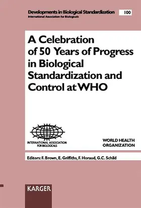 Schild / Brown / Griffiths |  Celebration of 50 Years of Progress in Biological Standardization and Control at WHO | Buch |  Sack Fachmedien