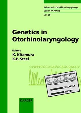 Kitamura / Steel |  Genetics in Otorhinolaryngology | Buch |  Sack Fachmedien