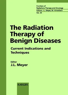 Meyer |  The Radiation Therapy of Benign Diseases | Buch |  Sack Fachmedien