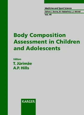 Hills / Jürimäe |  Body Composition Assessment in Children and Adolescents | Buch |  Sack Fachmedien