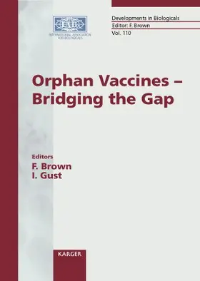 Brown / Gust |  Orphan Vaccines - Bridging the Gap | Buch |  Sack Fachmedien