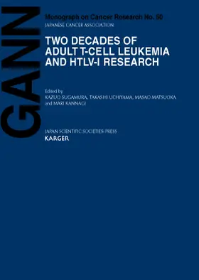 Sugamura / Uchiyama / Matsuoka |  Two Decades of Adult T-Cell Leukemia and HTLV-I Research | Buch |  Sack Fachmedien