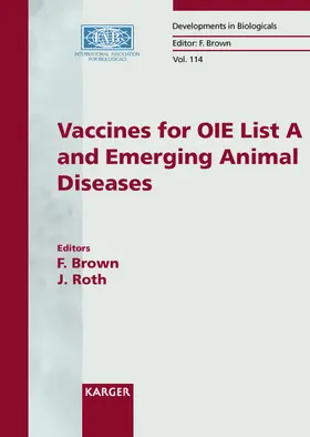 Brown / Roth |  Vaccines for OIE List A and Emerging Animal Diseases | Buch |  Sack Fachmedien