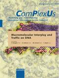 Bourgine / Carbone / Gromov |  Macromolecular Interplay and Traffic on DNA | Buch |  Sack Fachmedien