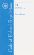  Code of Federal Regulations. Title 21, Food and Drugs, Parts 200 to 299 | Buch |  Sack Fachmedien