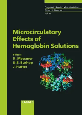 Messmer / Burhop / Hutter |  Microcirculatory Effects of Hemoglobin Solutions | Buch |  Sack Fachmedien