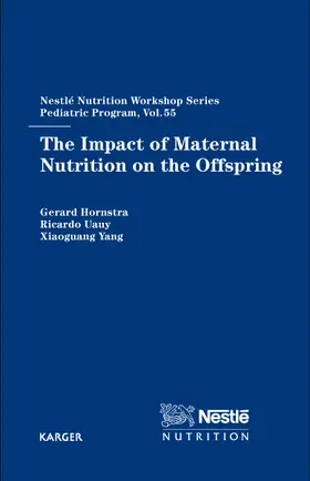 Hornstra / Uauy / Yang |  The Impact of Maternal Nutrition on the Offspring | Buch |  Sack Fachmedien
