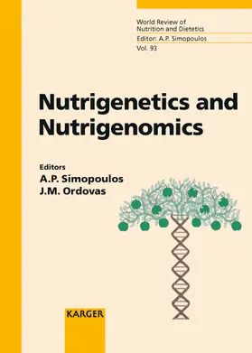 Simopoulos / Ordovas |  Nutrigenetics and Nutrigenomics | Buch |  Sack Fachmedien