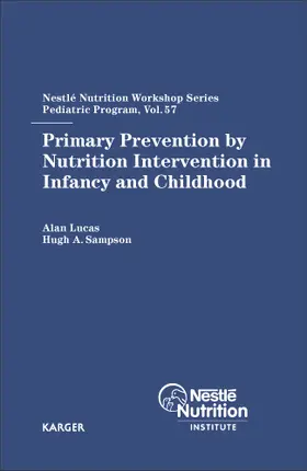 Lucas / Sampson |  Primary Prevention by Nutrition Intervention in Infancy and Childhood | Buch |  Sack Fachmedien