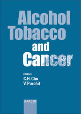 Cho / Purohit | Alcohol, Tobacco and Cancer | Buch | sack.de