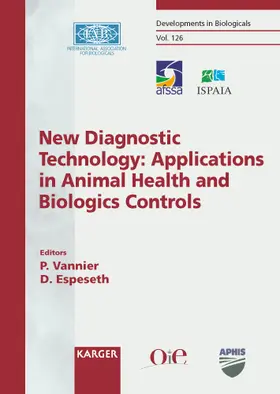 Vannier / Espeseth |  New Diagnostic Technology: Applications in Animal Health and Biologics Controls | Buch |  Sack Fachmedien