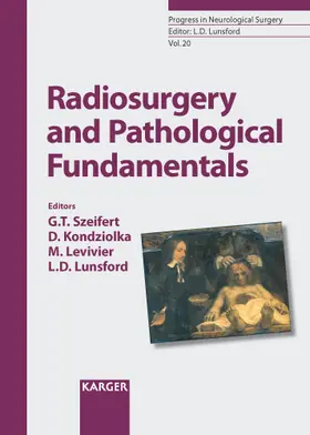 Szeifert / Kondziolka / Levivier |  Radiosurgery and Pathological Fundamentals | Buch |  Sack Fachmedien