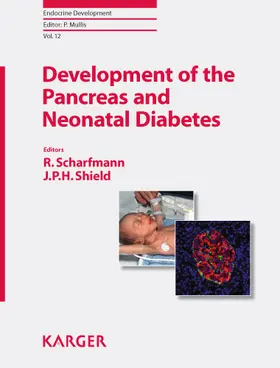 Scharfmann / Shield |  Development of the Pancreas and Neonatal Diabetes | Buch |  Sack Fachmedien