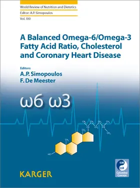 Simopoulos / De Meester |  A Balanced Omega-6/Omega-3 Fatty Acid Ratio, Cholesterol and Coronary Heart Disease | Buch |  Sack Fachmedien