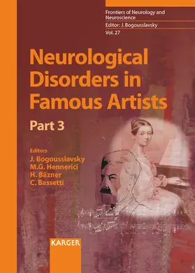 Bogousslavsky / Hennerici / Bäzner |  Neurological Disorders in Famous Artists - Part 3 | eBook | Sack Fachmedien