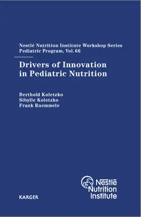 Koletzko / Ruemmele |  Drivers of Innovation in Pediatric Nutrition | Buch |  Sack Fachmedien