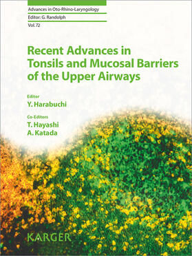 Harabuchi / Hayashi / Katada |  Recent Advances in Tonsils and Mucosal Barriers of the Upper Airways | eBook | Sack Fachmedien