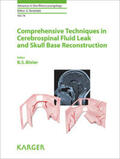 Bleier / Bradley |  Comprehensive Techniques in CSF Leak Repair and Skull Base Reconstruction | Buch |  Sack Fachmedien