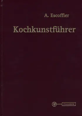 Escoffier |  Kochkunstführer | Buch |  Sack Fachmedien