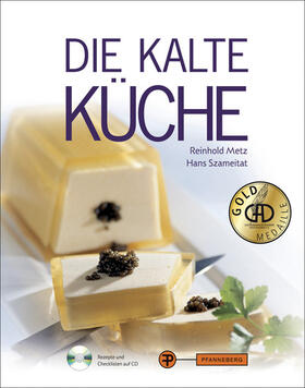 Metz / Szameitat / Wittmann | Die kalte Küche. Mit CD | Buch | 978-3-8057-0487-8 | sack.de
