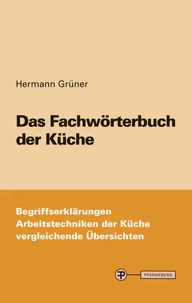 Grüner |  Das Fachwörterbuch der Küche | Buch |  Sack Fachmedien