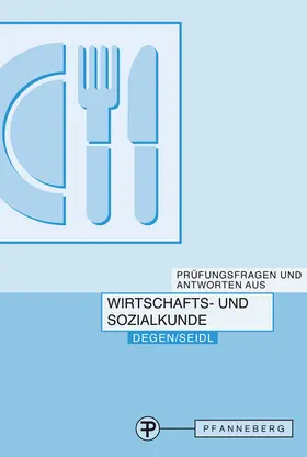 Degen / Seidl |  Prüfungsfragen und Antworten aus Wirtschafts- und Sozialkunde | Buch |  Sack Fachmedien