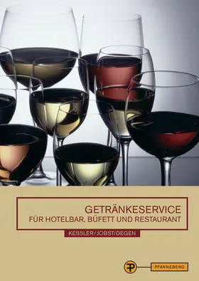 Degen / Jobst / Kessler |  Getränkeservice für Hotelbar, Büfett und Restaurant | Buch |  Sack Fachmedien