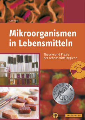 Hamdorf / Keweloh / Revermann |  Mikroorganismen in Lebensmitteln | Buch |  Sack Fachmedien