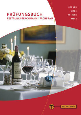 Girke / Metz / Grüner | Prüfungsbuch Restaurantfachmann/-frau | Buch | 978-3-8057-0725-1 | sack.de