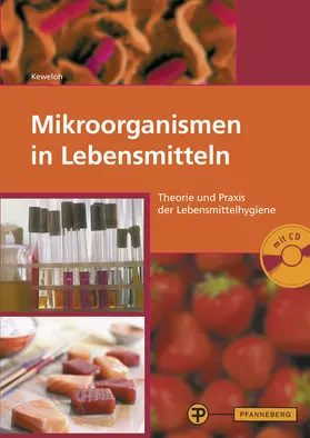Hamdorf / Keweloh / Revermann |  Mikroorganismen in Lebensmitteln | Buch |  Sack Fachmedien