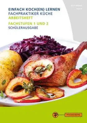 Kettmann / Koch | Arbeitsheft Fachpraktiker Küche - Band 2 | Buch | 978-3-8057-0863-0 | www.sack.de