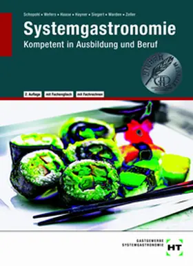 Schopohl / Wefers / Haase |  Systemgastronomie Kompetent in Ausbildung und Beruf | Buch |  Sack Fachmedien