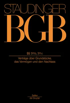 Staudinger / Schumacher / Löwisch |  J. von Staudingers Kommentar zum Bürgerlichen Gesetzbuch mit Einführungsgesetz und Nebengesetzen: BGB | Buch |  Sack Fachmedien