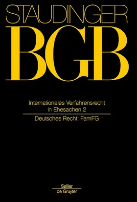 Spellenberg / Henrich |  J. von Staudingers Kommentar zum Bürgerlichen Gesetzbuch mit Einführungsgesetz und Nebengesetzen: BGB | Buch |  Sack Fachmedien