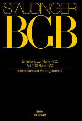 Magnus / Armbrüster / Ebke | BGB Einleitung zur Rom I-VO; Art 1-10 Rom I-VO | Buch | 978-3-8059-1207-5 | sack.de