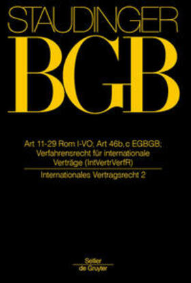 Armbrüster / Hausmann / Magnus | BGB  Art 11-29 Rom I-VO; Art 46 b, c EGBGB | Buch | 978-3-8059-1208-2 | sack.de