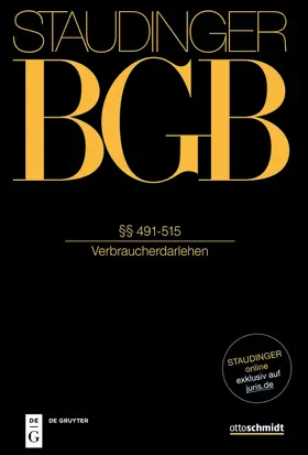 Staudinger |  Staudingers Kommentar BGB §§ 491-512 (Verbraucherdarlehen) | Buch |  Sack Fachmedien