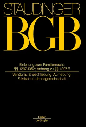 Voppel / Löhnig / Coester LL.M. |  Staudingers Kommentar BGB/Familienrecht; §§ 1297-1352 | Buch |  Sack Fachmedien