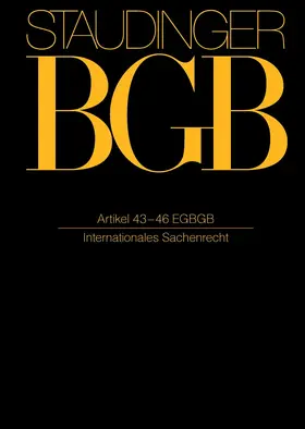 Mansel |  Staudinger Artikel 43-46 EGBGB (Internationales Sachenrecht) | Buch |  Sack Fachmedien