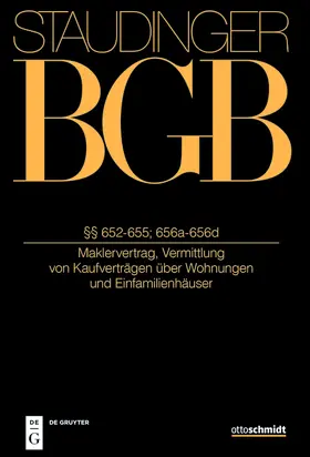 Arnold / Herrler / Albrecht | J. von Staudingers Kommentar zum Bürgerlichen Gesetzbuch mit Einführungsgesetz und Nebengesetzen: BGB. §§ 652-655; 656a-656d | Buch | 978-3-8059-1327-0 | sack.de