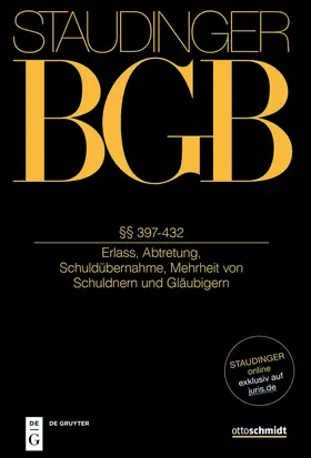 Rieble / Busche / Looschelders | J. von Staudingers Kommentar zum Bürgerlichen Gesetzbuch mit Einführungsgesetz und Nebengesetzen: BGB. §§ 397-432 | Buch | 978-3-8059-1342-3 | sack.de