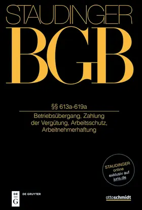 Fischinger / Richardi / Annuß |  Staudingers Kommentar BGB §§ 613a-619a | Buch |  Sack Fachmedien