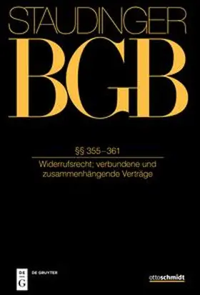 Sagan / Herresthal |  Staudingers Kommentar zum BGB §§ 355-361. (Widerrufsrecht; verbundene und zusammenhängende Verträge) | Buch |  Sack Fachmedien