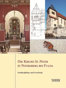 Landesamt für Denkmalpflege |  Die Kirche St. Peter in Petersberg bei Fulda | Buch |  Sack Fachmedien