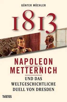 Müchler | Achtzehnhundertdreizehn | Buch | 978-3-8062-2623-2 | www.sack.de