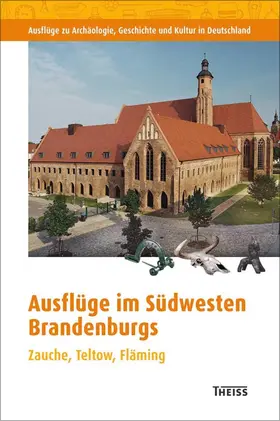 Schopper / von Richthofen / Mittel- und Ostdeutscher Verband für Altertumsforschung e.V. |  Ausflüge im Südwesten Brandenburgs | Buch |  Sack Fachmedien