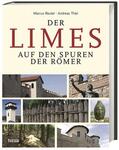 Thiel / Reuter |  Der Limes | Buch |  Sack Fachmedien