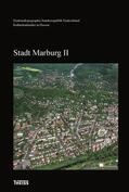 Landesamt für Denkmalpflege / Landesamt für Denkmalpflege Hessen |  Kulturdenkmäler Hessen. Stadt Marburg II | Buch |  Sack Fachmedien